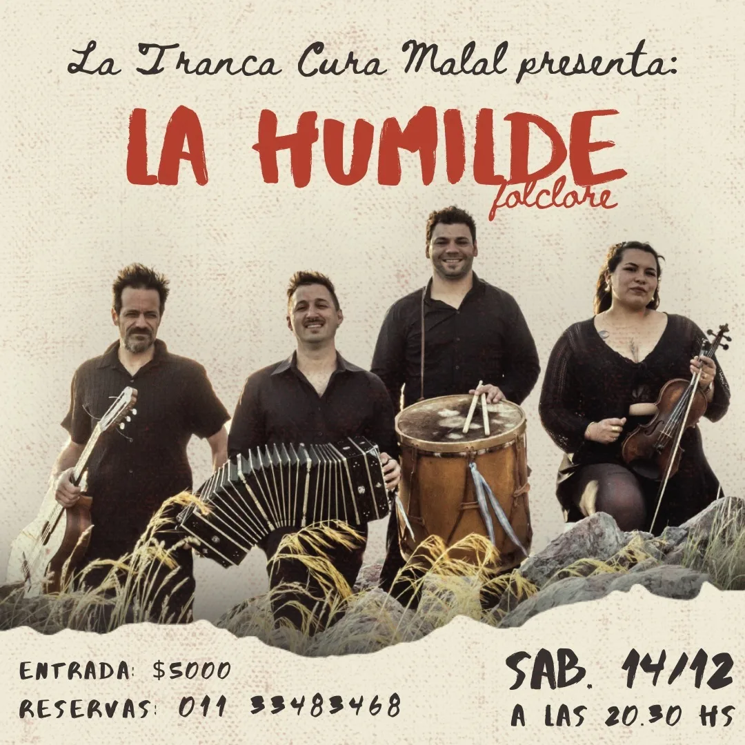 LA TRANCA CURAMALAL PRESENTA: La Humilde Folklore 🎶