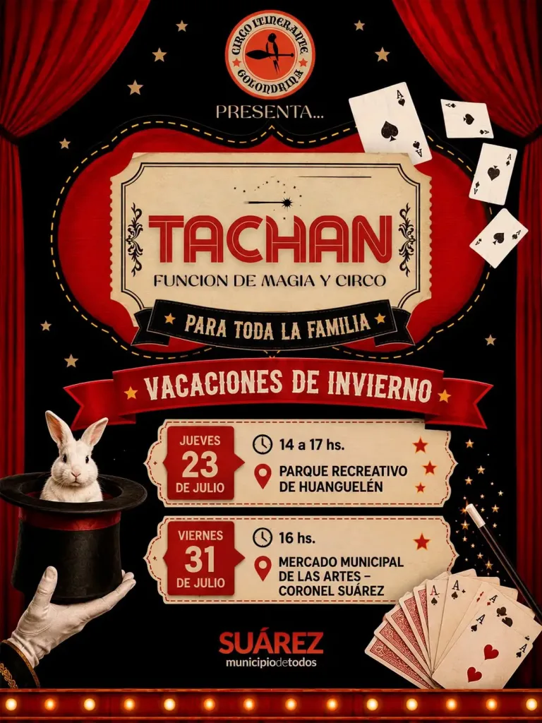 🎪✨La magia llega para hacer inolvidables las vacaciones de invierno en Suárez y Huanguelén.